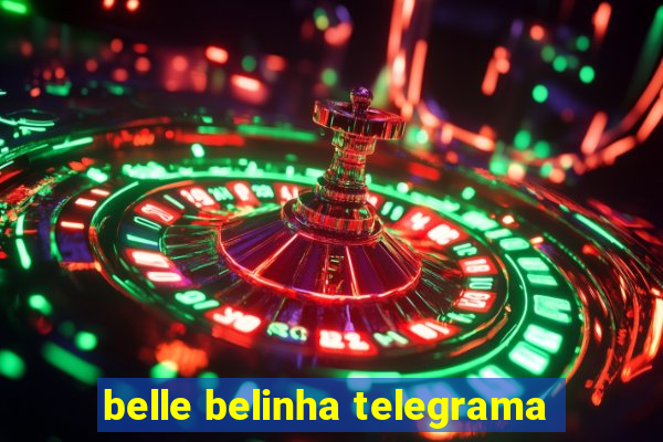 belle belinha telegrama