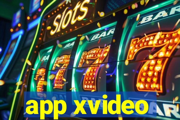 app xvideo