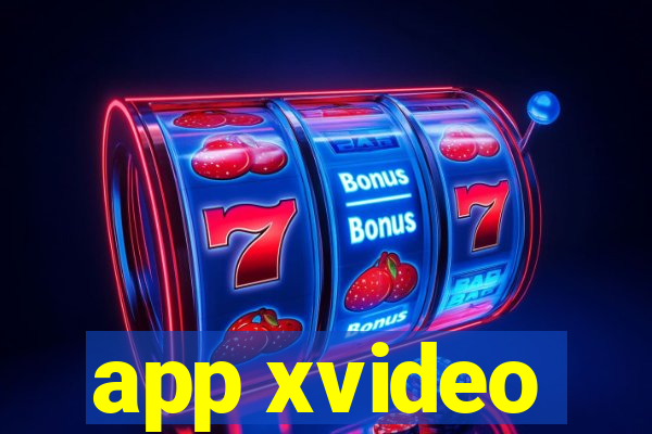 app xvideo