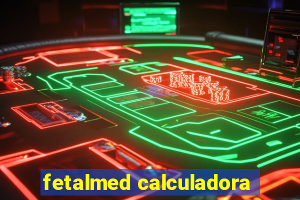 fetalmed calculadora