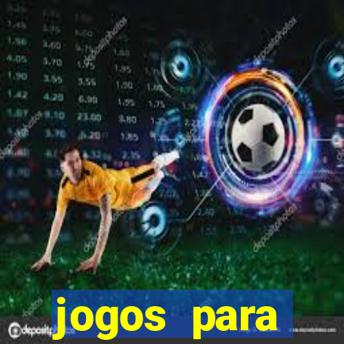 jogos para trabalhar regras e limites