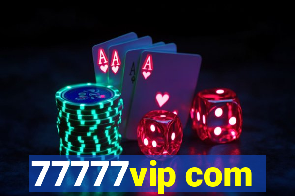 77777vip com