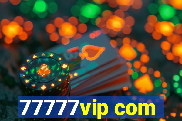 77777vip com