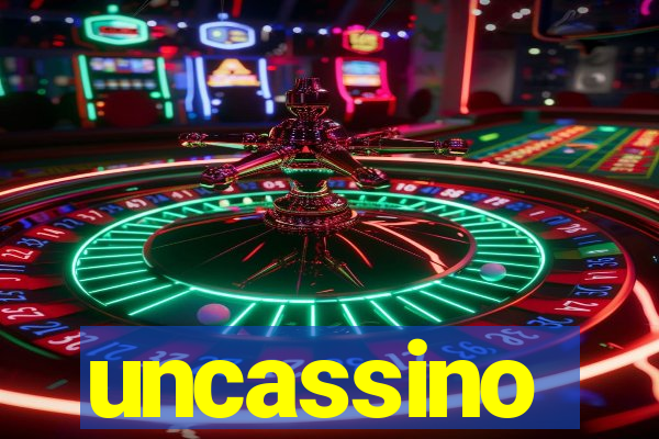 uncassino