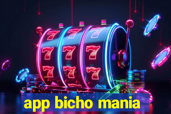 app bicho mania