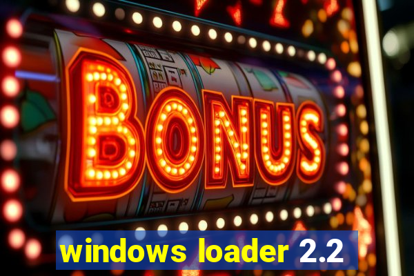 windows loader 2.2