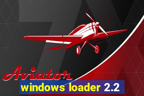 windows loader 2.2