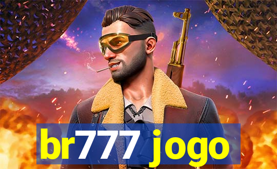 br777 jogo