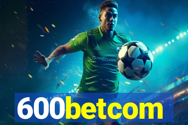 600betcom