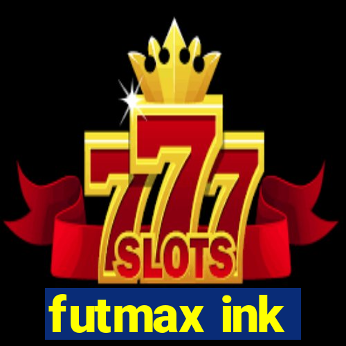 futmax ink