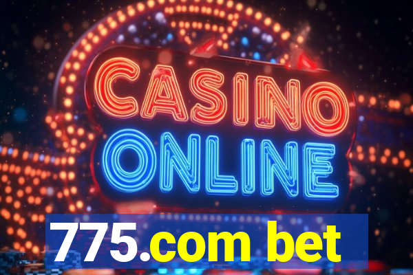 775.com bet