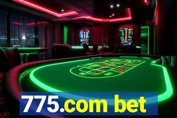 775.com bet