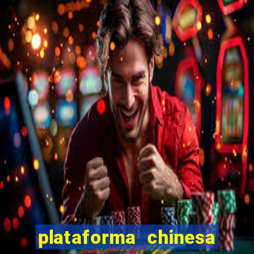 plataforma chinesa de slots