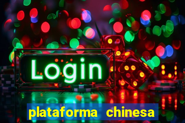 plataforma chinesa de slots