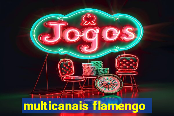 multicanais flamengo