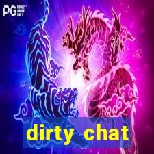 dirty chat