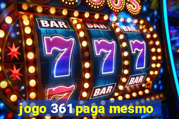 jogo 361 paga mesmo