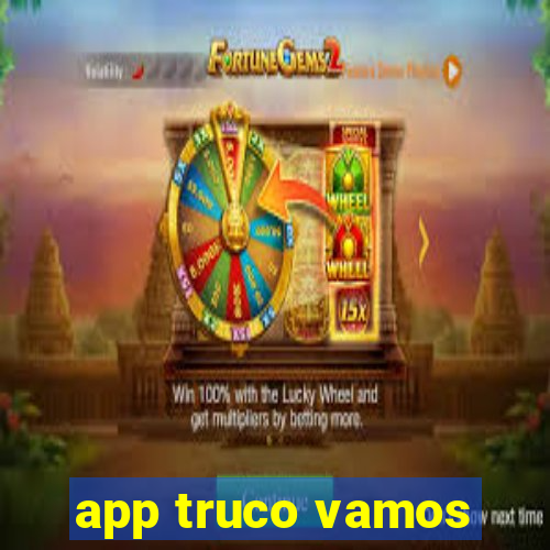 app truco vamos