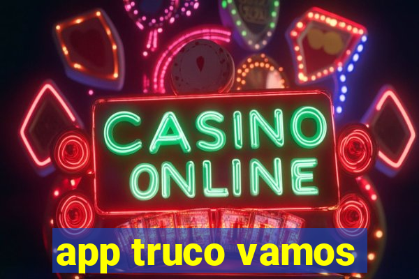 app truco vamos