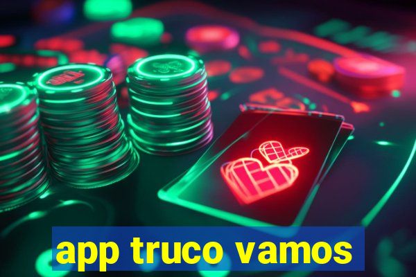 app truco vamos