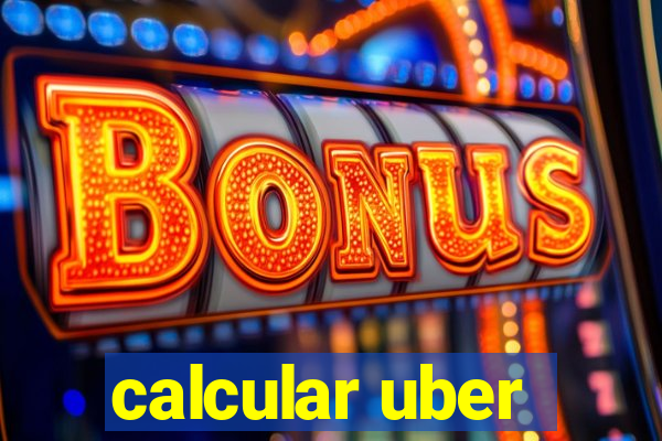 calcular uber