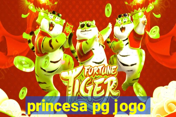 princesa pg jogo