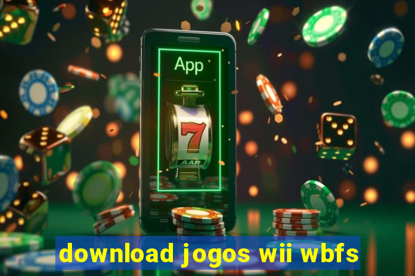 download jogos wii wbfs