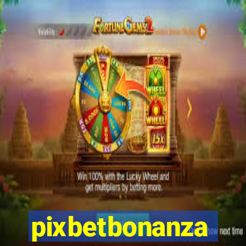 pixbetbonanza