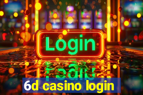 6d casino login