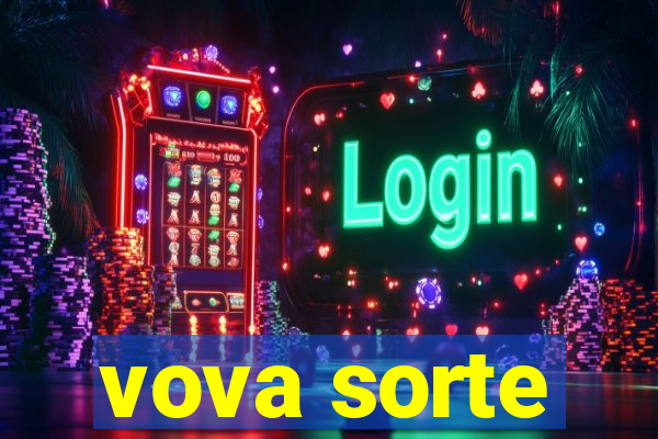 vova sorte