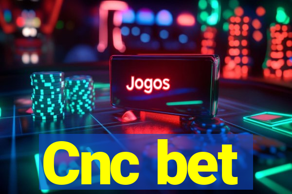 Cnc bet