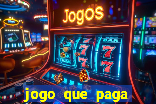 jogo que paga dinheiro de verdade sem precisar depositar