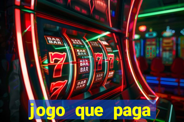 jogo que paga dinheiro de verdade sem precisar depositar