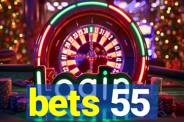 bets 55