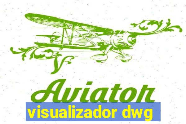 visualizador dwg