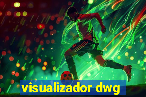 visualizador dwg