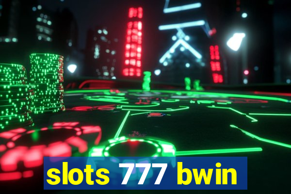 slots 777 bwin