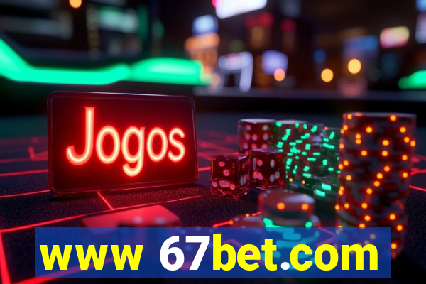 www 67bet.com