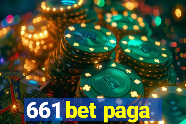 661 bet paga