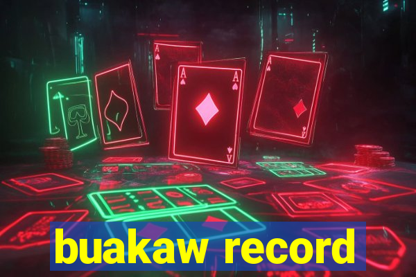 buakaw record