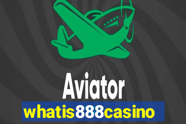 whatis888casino