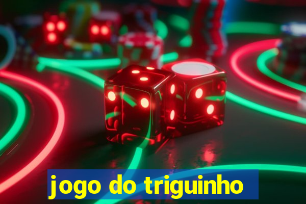 jogo do triguinho