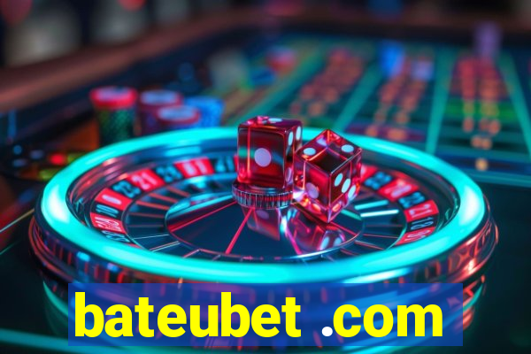 bateubet .com