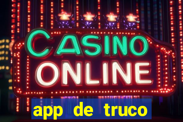 app de truco valendo dinheiro