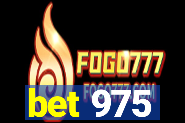 bet 975