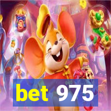 bet 975