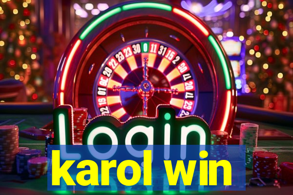 karol win