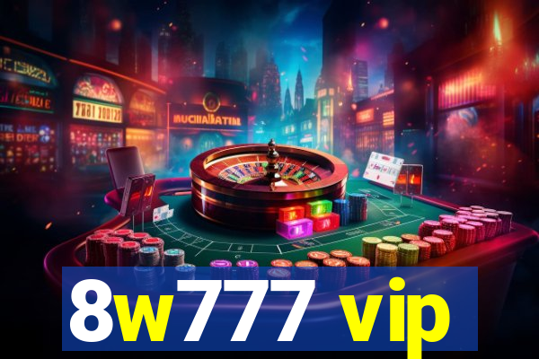 8w777 vip