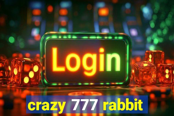 crazy 777 rabbit