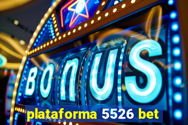 plataforma 5526 bet